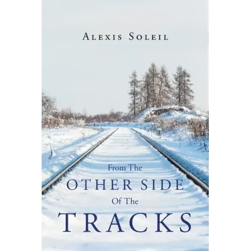 From The Other Side Of The Tracks