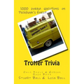 Trotter Trivia: The Only Fools and Horses Quiz Book