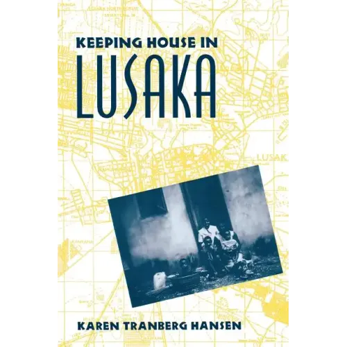 Keeping House in Lusaka