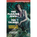 The Flaming Jewel / The Talkers