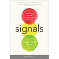 Signals: How Brain Science and the Bible Help Parents Raise Resilient Children