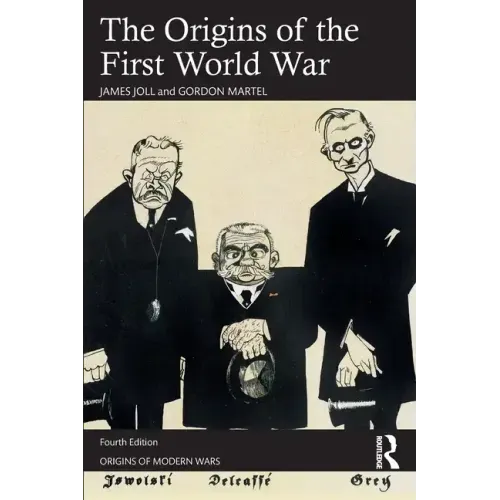 The Origins of the First World War
