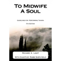 To Midwife A Soul: Guidelines for Performing Tahara