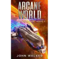 Arcane World: Liberation War Book 5