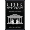 Greek Mythology: Tales from the Greek Pantheon