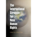 The International Struggle for New Human Rights