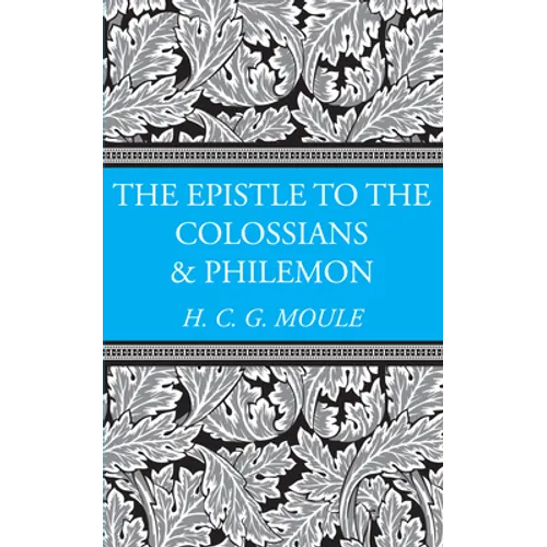 The Epistles to the Colossians and Philemon