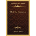 Tibet, The Mysterious