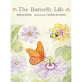 The Butterfly Life