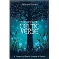 Book of Celtic Verse: A Treasury of Poetry, Dreams & Visions