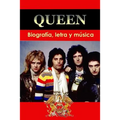 Queen: Biografía, Letra Y Música