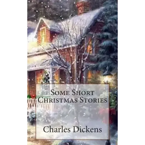 Some Short Christmas Stories