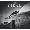Gidal: The Unusual Friendship of Yosef Wosk and Tim Gidal, Letters and Photos