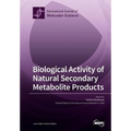 Biological Activity of Natural Secondary Metabolite Products
