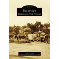 Freeport Through the Years