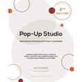 Pop-Up Studio: Responsive Teaching for Today's Learners