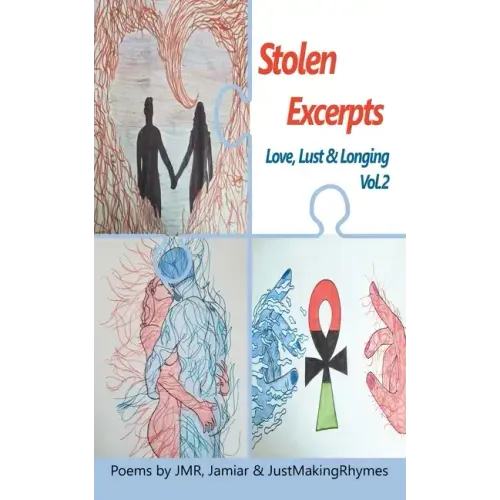 Stolen Excerpts: Love, Lust & Longing Vol.2
