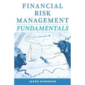 Financial Risk Management Fundamentals