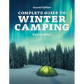 Complete Guide to Winter Camping