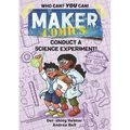 Maker Comics: Conduct a Science Experiment!