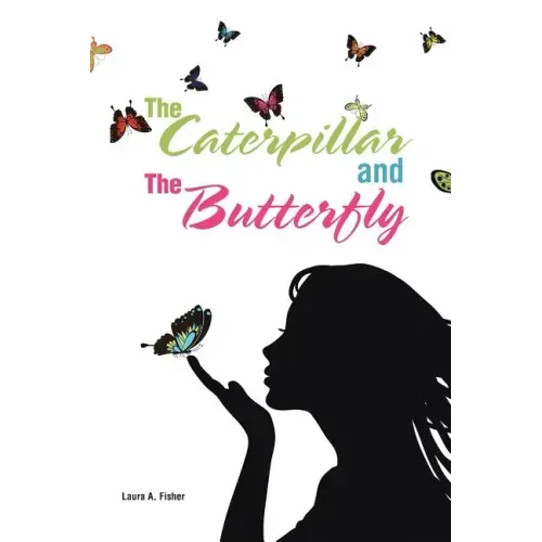 The Caterpillar and the Butterfly