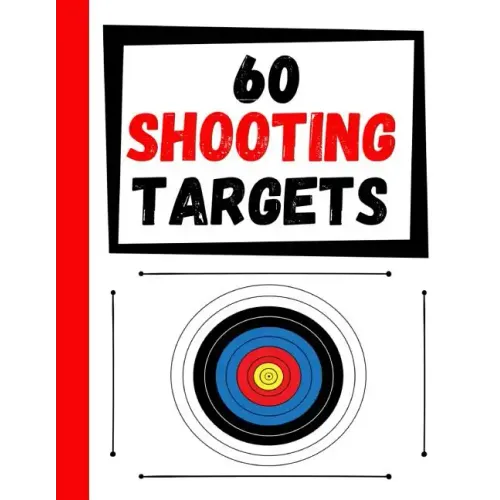 60 Shooting Targets: Large Paper Perfect for Rifles / Firearms / BB / AirSoft / Pistols / Archery & Pellet Guns