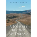 A Journey Beyond My Dreams