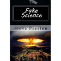 Fake Science: Science Without Basis