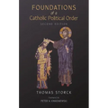 Foundations of a Catholic Political Order