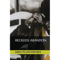 Reckless Abandon