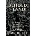 Behold the Land: The Black Arts Movement in the South
