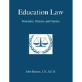 Education Law: Principles, Policies & Practice