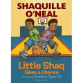 Little Shaq Takes a Chance