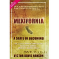 Mexifornia: A State of Becoming