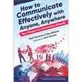How to Communicate Effectively with Anyone, Anywhere: Your Passport to Connecting Globally