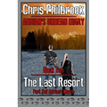 The Last Resort: Adrian's March, Part Two