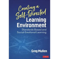 Creating a Self-Directed Learning Environment: Standards-Based and Social-Emotional Learning