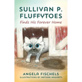 Sullivan P. Fluffytoes Finds His Forever Home