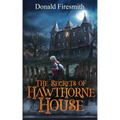 The Secrets of Hawthorne House