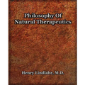 Philosophy Of Natural Therapeutics (1919)