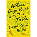 Where Dogs Bark with Their Tails