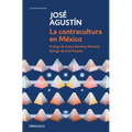 La Contracultura En México / Mexican Counterculture