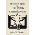The Holy Spirit in The Book of Common Prayer