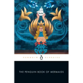 The Penguin Book of Mermaids