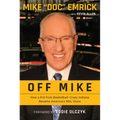 Off Mike: How a Kid from Basketball-Crazy Indiana Became America's NHL Voice