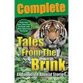 Tales From The Brink: Complete: Endangered Animal Stories