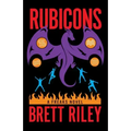 Rubicons: A Freaks Novel