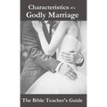 Characteristics of a Godly Marriage