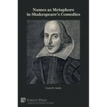 Names as Metaphors in Shakespeare's Comedies