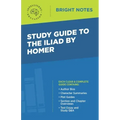 Study Guide to The Iliad by Homer